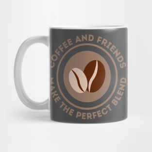 Coffee and Friends Mug